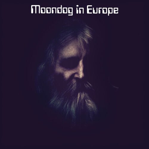MOONDOG - MOONDOG IN EUROPE Vinyl LP