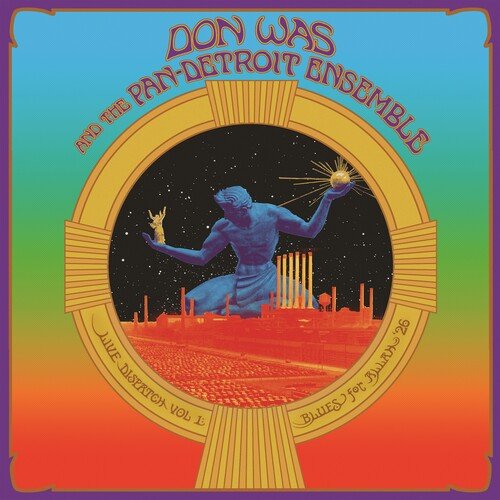 WAS, DON & PAN-DETROIT ENSEMBLE - LIVE DISPATCH VOL. 1: BLUES FOR ALLAH '26 Vinyl LP