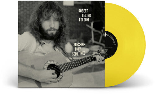 FOLSOM,ROBERT LESTER - SUNSHINE ONLY SOMETIMES: ARCHIVES VOL. 2 1972-1975 Yellow Vinyl LP