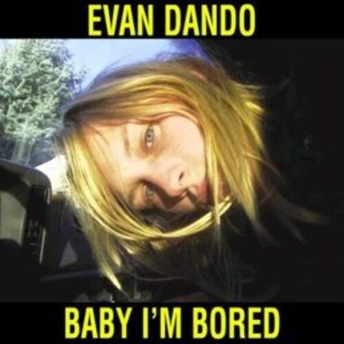 BABY I'M BORED
