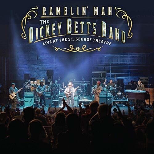 RAMBLIN' MAN LIVE AT THE ST. GEORGE THEATRE
