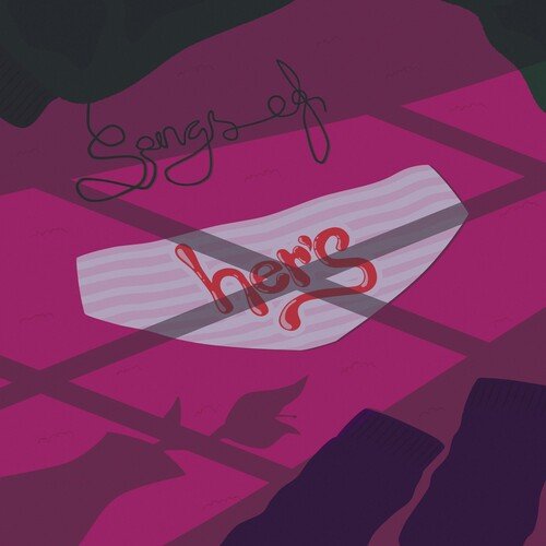 SONGS OF HER'S