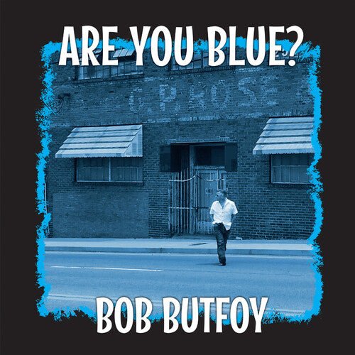 ARE YOU BLUE