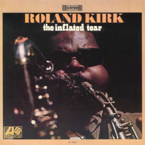 KIRK,ROLAND - INFLATED TEAR Vinyl LP