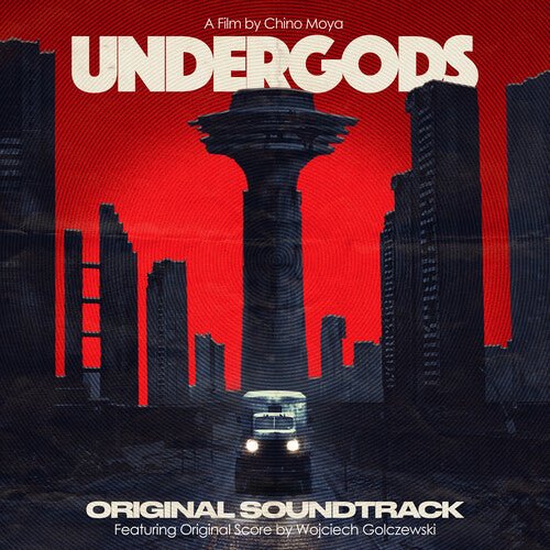 UNDERGODS / O.S.T.