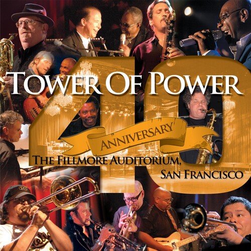 TOWER OF POWER 40TH ANNIVERSARY