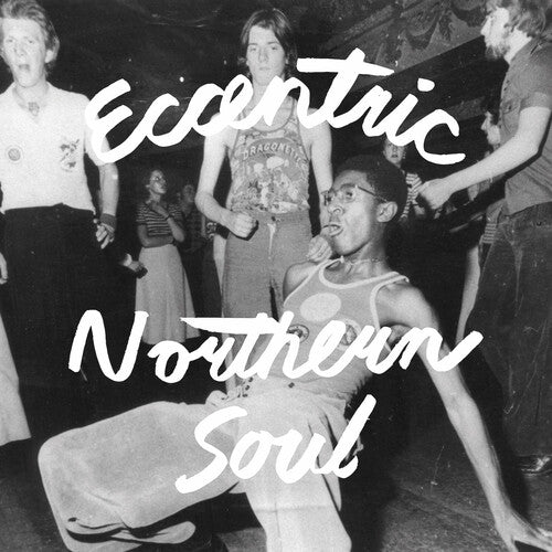 ECCENTRIC NORTHERN SOUL / VARIOUS