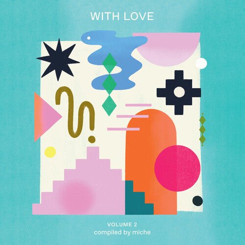 WITH LOVE VOL. 2 COMPILED BY MICHE / VARIOUS (IEX)