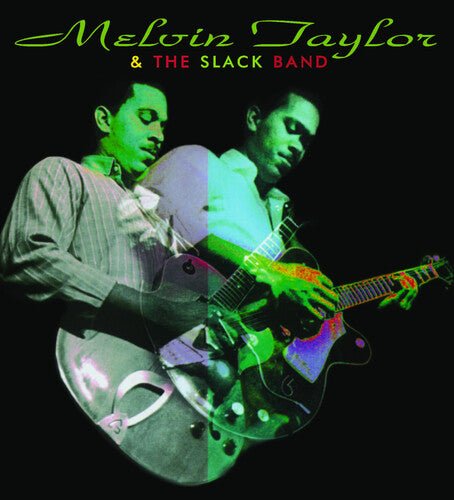 TAYLOR,MELVIN & THE SLACK BAND