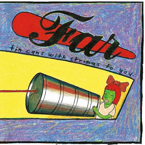 TIN CANS WITH STRINGS TO YOU