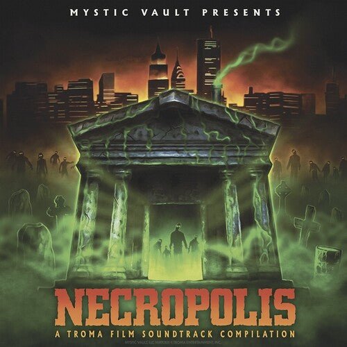NECROPOLIS: TROMA ENTERTAINMENT / O.S.T.