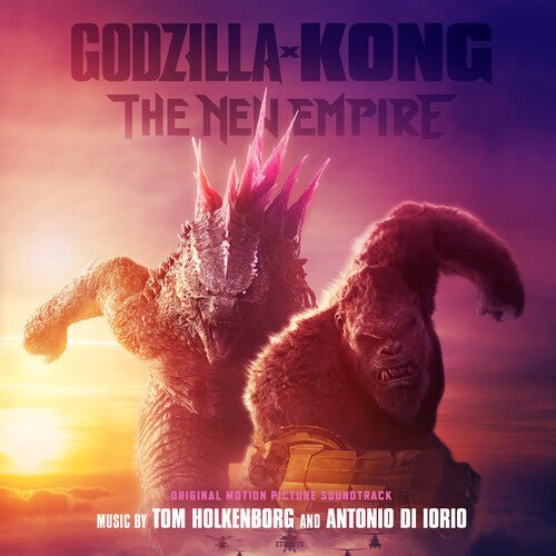GODZILLA X KONG THE NEW EMPIRE - O.S.T.