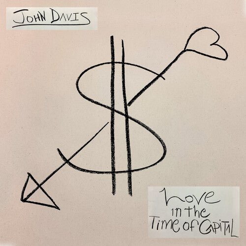 LOVE IN THE TIME OF CAPITAL