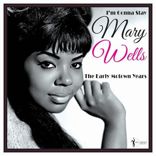 I'M GONNA STAY: THE EARLY MOTOWN YEARS 1960-62