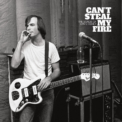 CAN'T STEAL MY FIRE: SONGS OF DAVID OLNEY / VAR