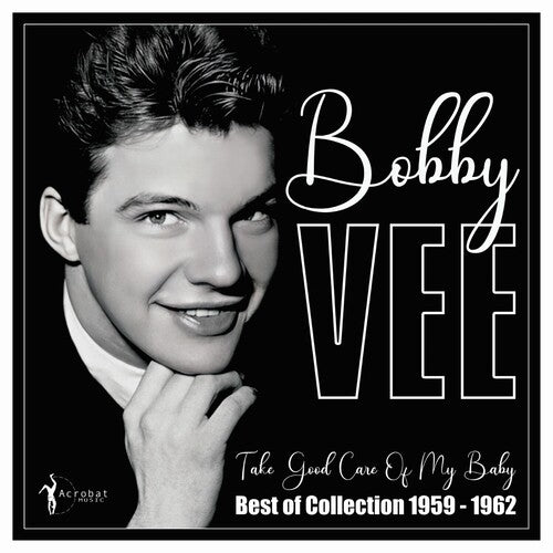 TAKE GOOD CARE OF MY BABY: BEST OF 1959-62