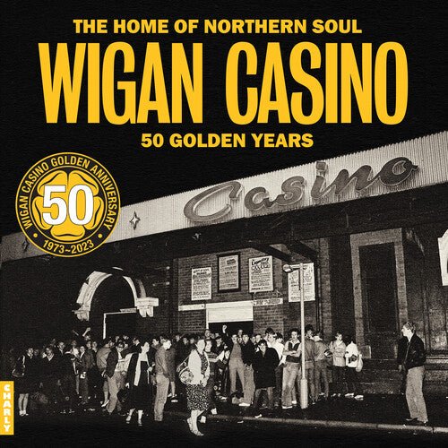 WIGAN CASINO: 50 GOLDEN YEARS / VARIOUS