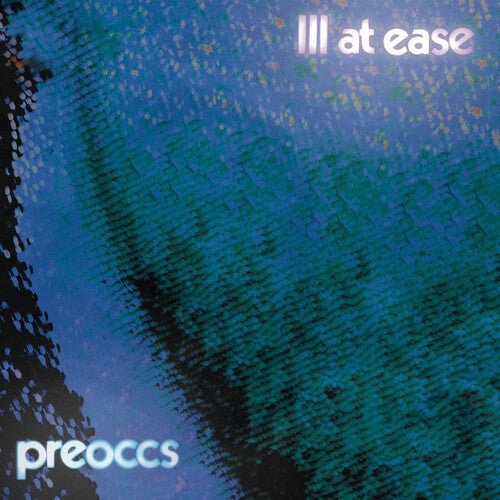 ILL AT EASE