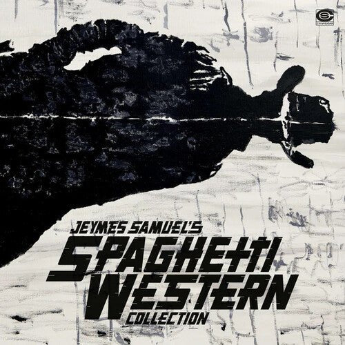 JEYMES SAMUEL'S SPAGHETTI WESTERN / O.S.T.