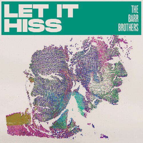 LET IT HISS