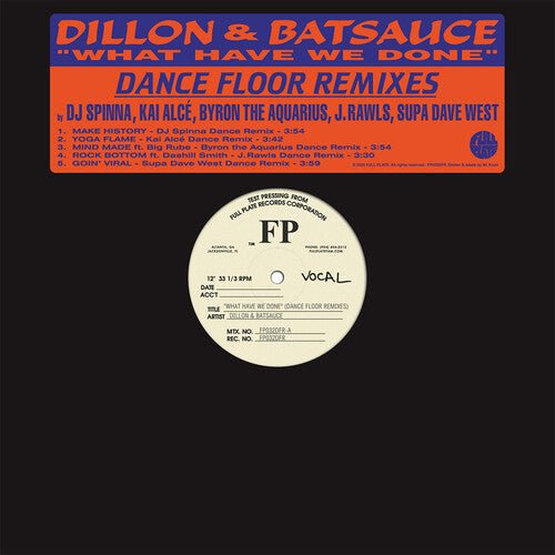WHAT HAVE WE DONE (DANCE FLOOR REMIXES)