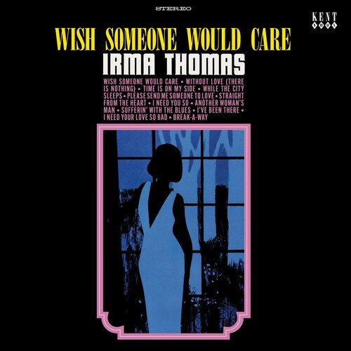 WISH SOMEONE WOULD CARE