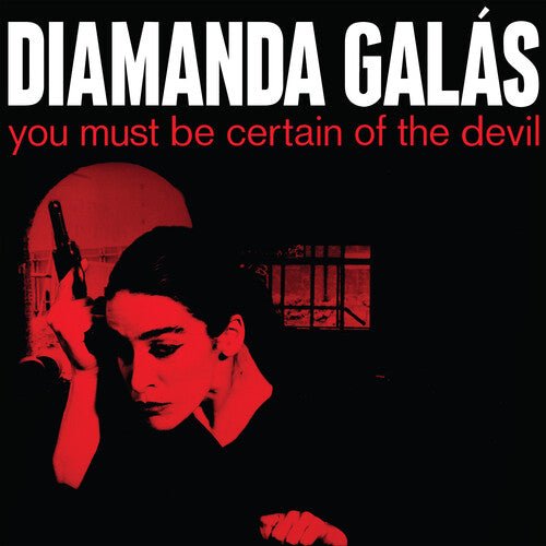YOU MUST BE CERTAIN OF THE DEVIL
