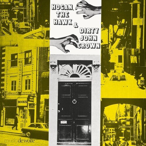 HOGAN: THE HAWK & DIRTY JOHN CROWN / VARIOUS