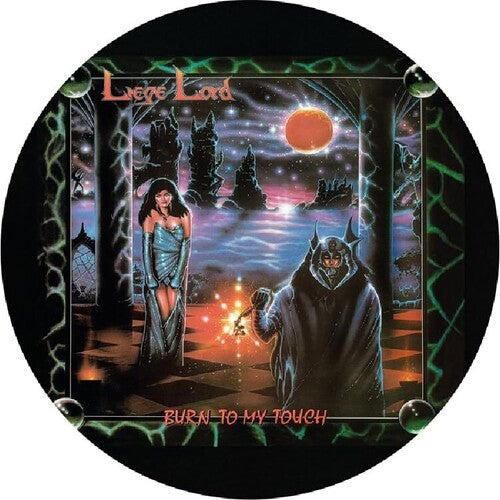 BURN TO MY TOUCH - PICTURE DISC