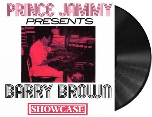 PRINCE JAMMY PRESENTS BARRY BROWN SHOWCASE