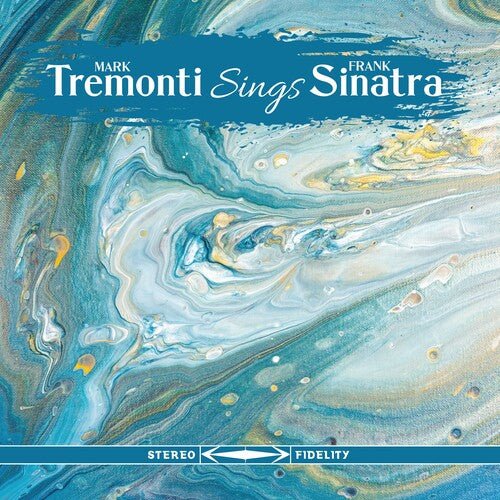 TREMONTI SINGS SINATRA