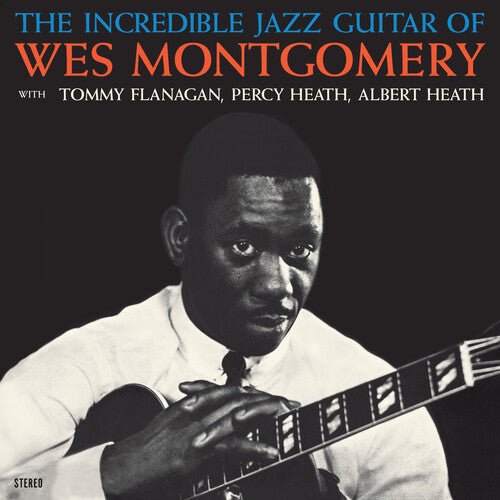 INCREDIBLE JAZZ GUITAR OF WES MONTGOMERY