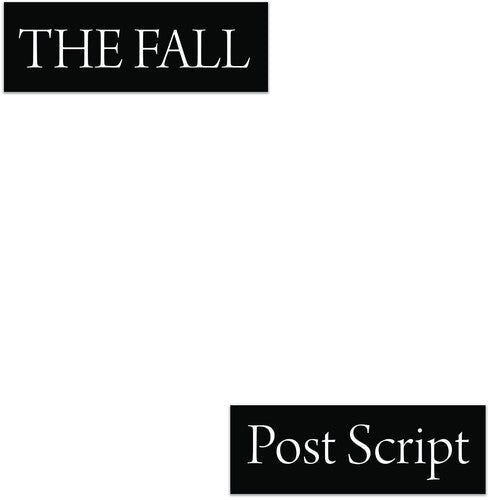 FALL - POST SCRIPT THE FINAL STUDIO ALBUM FROM THE FALL Vinyl LP