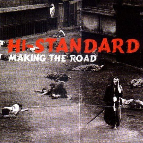 Hi-STANDARD／making the road HI-STANDARD - MAKING THE ROAD Vinyl LP – Experience Vinyl