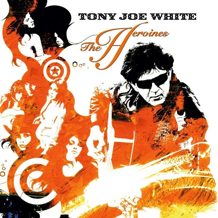 WHITE,TONY JOE - HEROINES Orange Vinyl LP