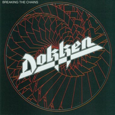 DOKKEN - BREAKING THE CHAINS Vinyl LP