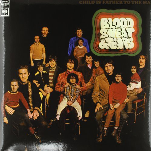 BLOOD SWEAT & TEARS - CHILD IS FATHER TO THE MAN Vinyl LP