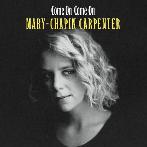 CARPENTER,MARY CHAPIN - COME ON COME ON Vinyl LP