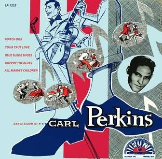 DANCE ALBUM OF CARL PERKINS (70TH ANNIVERSARY)
