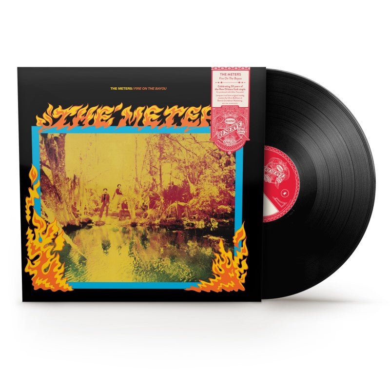 METERS - FIRE ON THE BAYOU (RHINO RESERVE) Vinyl LP