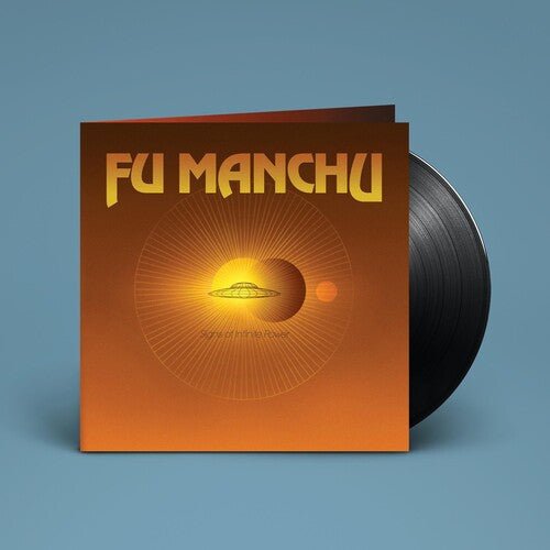 FU MANCHU - SIGNS OF INFINITE POWER Vinyl LP