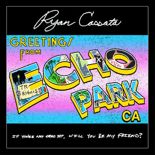 CASSATA,RYAN - GREETINGS FROM ECHO PARK Light Blue Vinyl LP