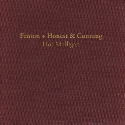 HOT MULLIGAN - FENTON + HONEST & CUNNING Vinyl LP