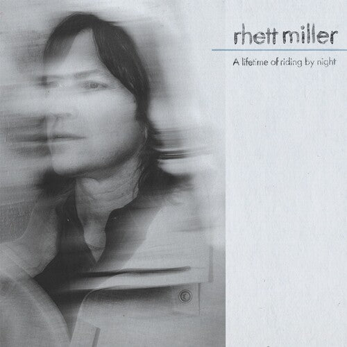 MILLER,RHETT - LIFETIME OF RIDING BY NIGHT Vinyl LP