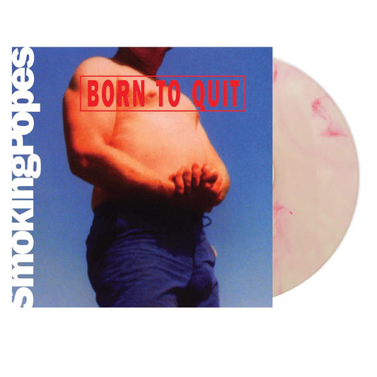 SMOKING POPES - BORN TO QUIT Pink & White Vinyl LP