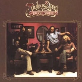 DOOBIE BROTHERS - TOULOUSE STREET Vinyl LP