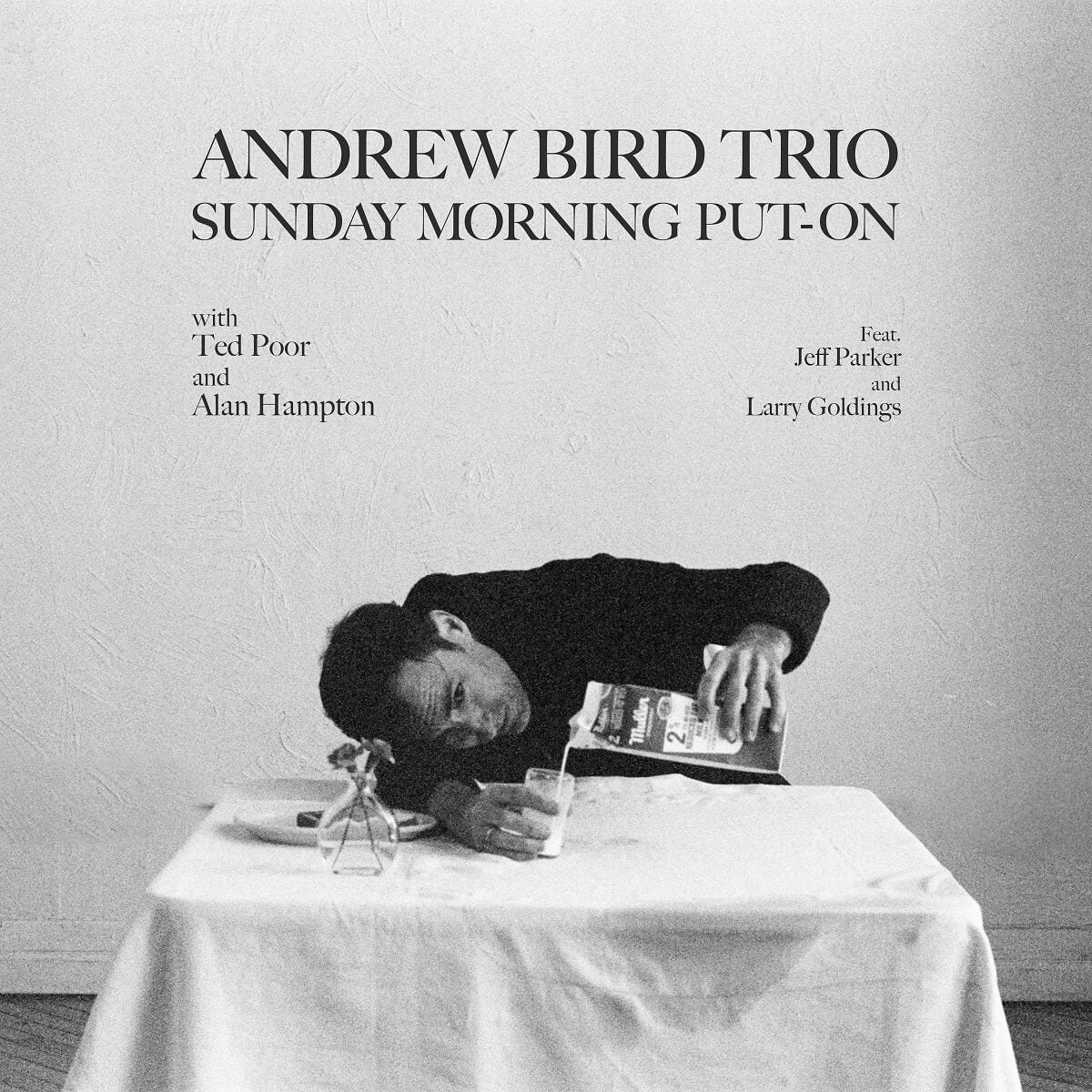 BIRD,ANDREW - SUNDAY MORNING PUT-ON Vinyl LP