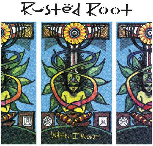 RUSTED ROOT - WHEN I WOKE Vinyl LP