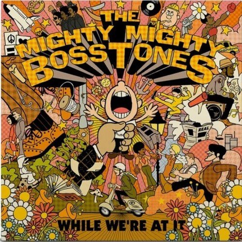 MIGHTY MIGHTY BOSSTONES - WHILE WE'RE AT IT Vinyl LP