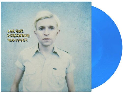 JOHANSON,JAY-JAY - WHISKEY Blue Vinyl LP